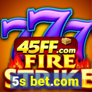 5s bet.com
